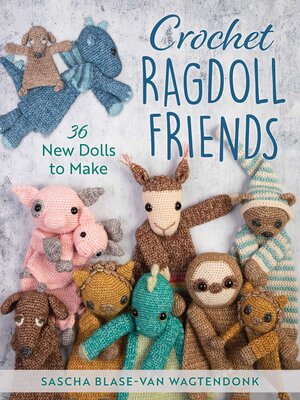 cover image of Crochet Ragdoll Friends